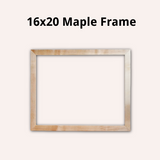 16x20 Maple Frame