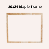 20x24 Maple Frame